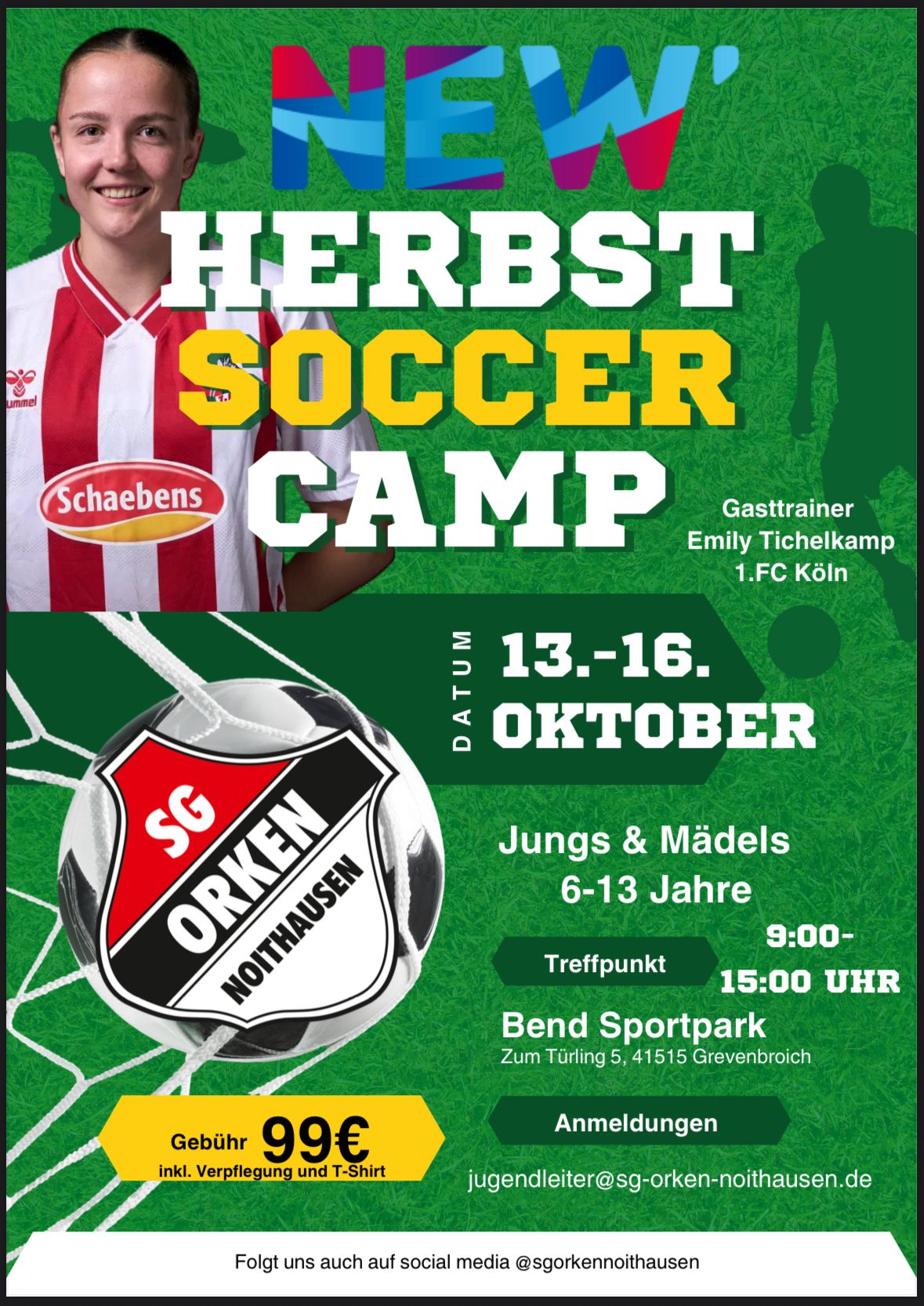 Das "NEW Herbst Soccer Camp" bei unseren Sportsfreunden der SG Orken-Noithausen Herbst Soccer Camp Orken